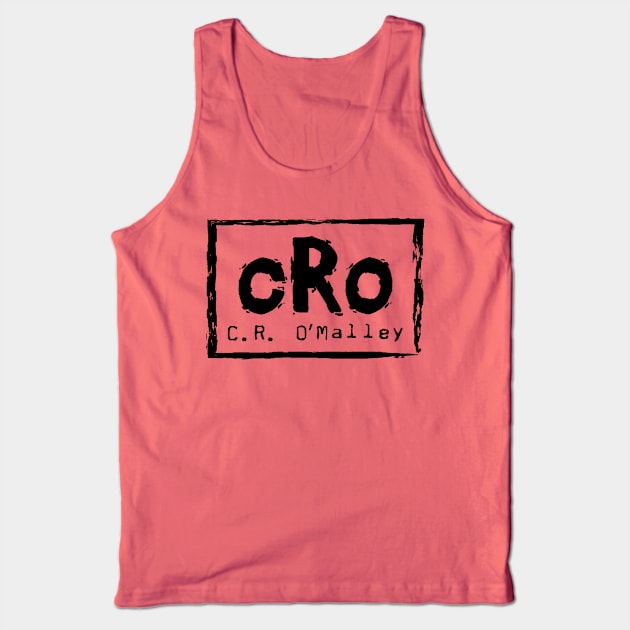 CRO Tank Top by C.R. O’Malley